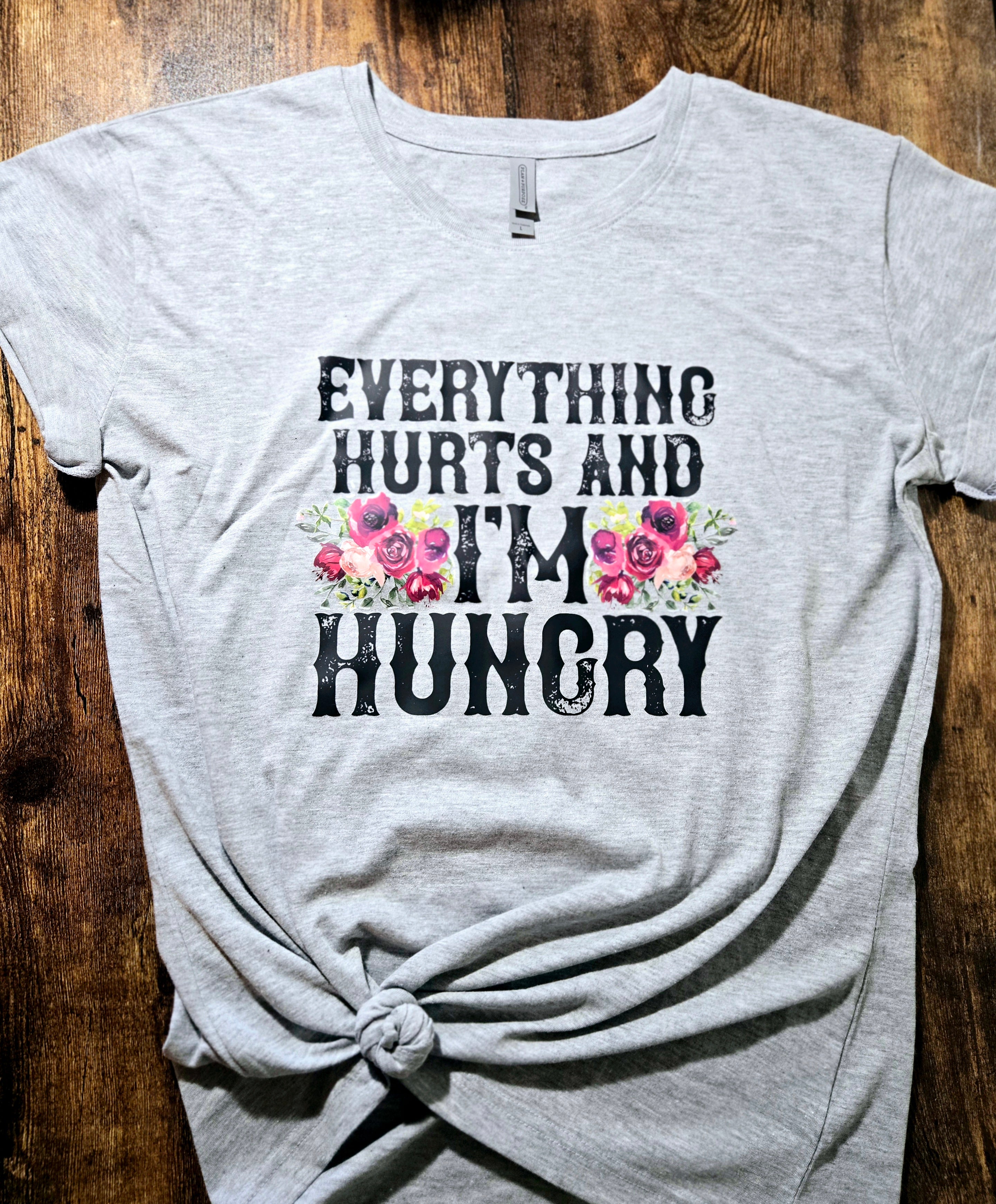 "Hurtin & hungry" Women's Tee
