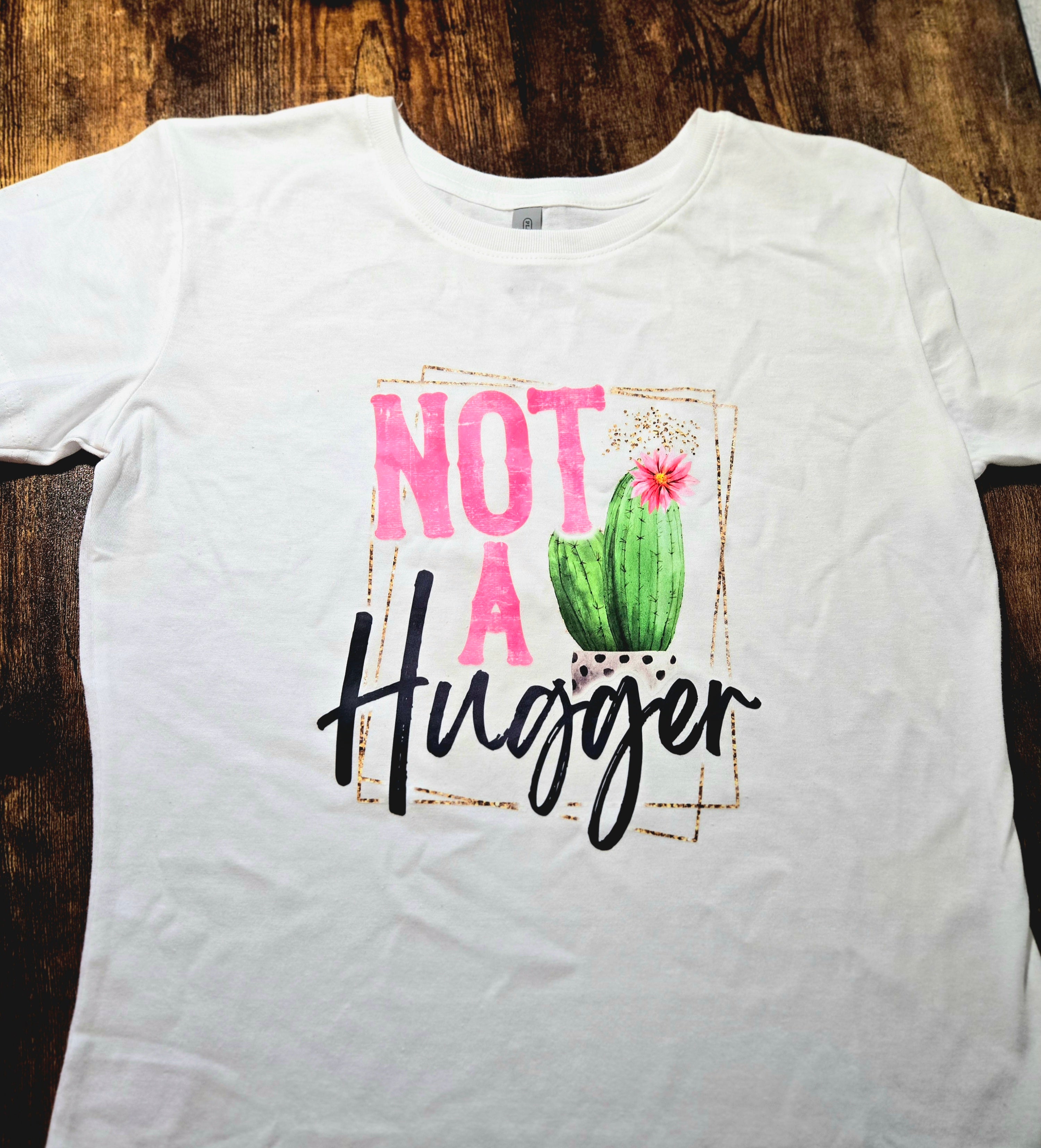 "Not a hugger" Women's Tee